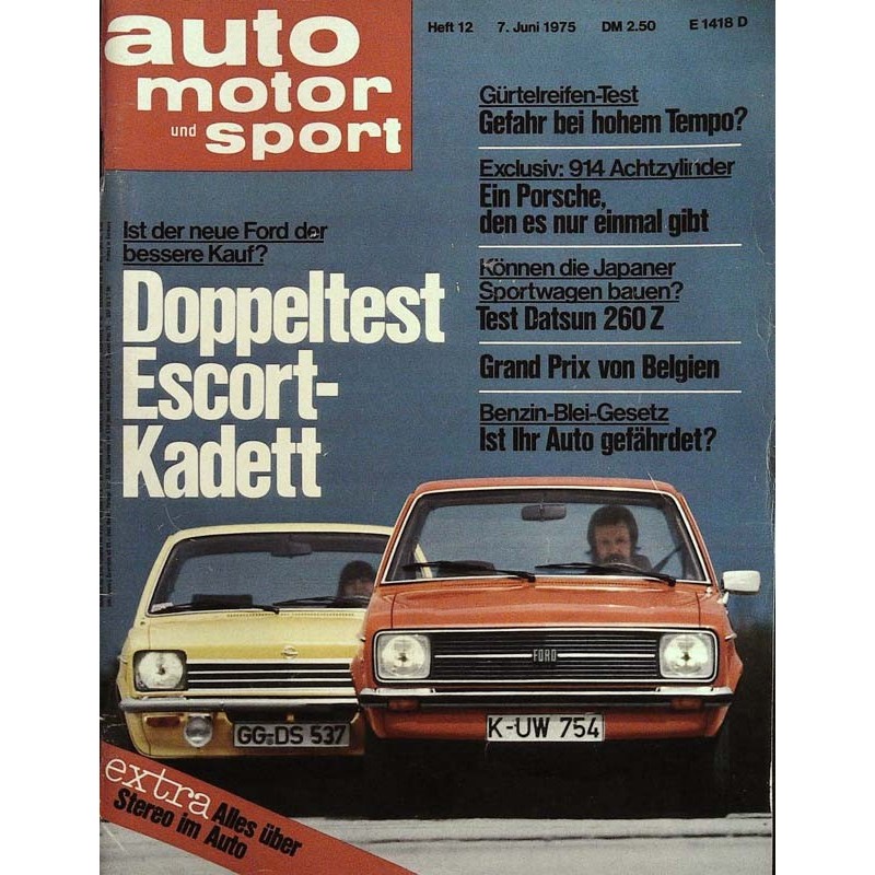 auto motor & sport Heft 12 / 7 Juni 1975 - Escort & Kadett