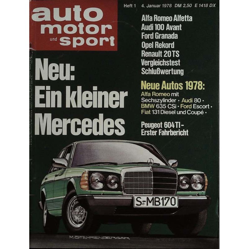 auto motor & sport Heft 1 / 4 Januar 1978 - Ein Mercedes