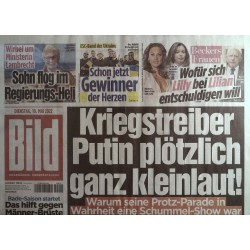 Bild Zeitung Dienstag, 10 Mai 2022 - Kriegstreiber Putin...