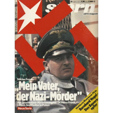 stern Heft Nr.22 / 21 Mai 1987 - Mein Vater, der Nazi-Mörder