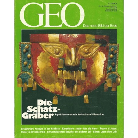 Geo Nr. 10 / Oktober 1991- Die Schatzgräber