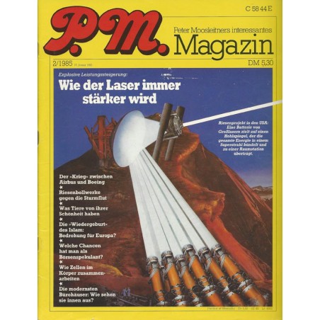 P.M. Ausgabe Februar 2 /1985 - Wie der Laser immer stärker wird