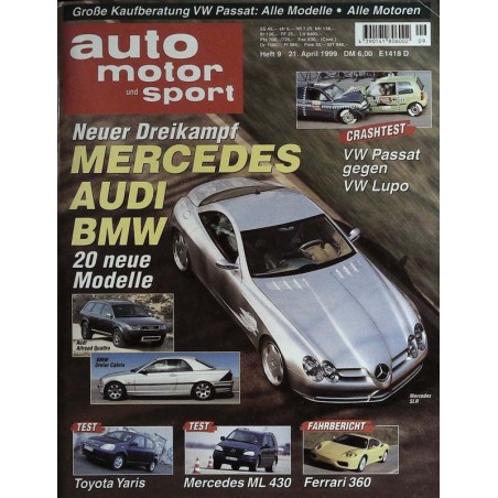 auto motor & sport Heft 9 / 21 April 1999 - Neuer Dreikampf