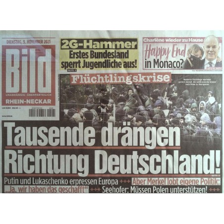 Bild Zeitung Dienstag, 9 November 2021 - Flüchtlingskrise