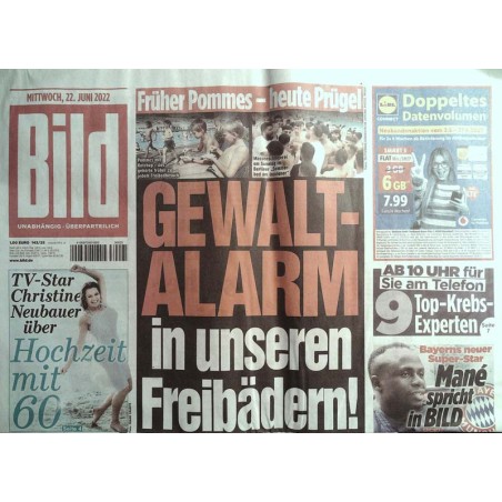 Bild Zeitung Mittwoch, 22 Juni 2022 - Gewalt-Alarm