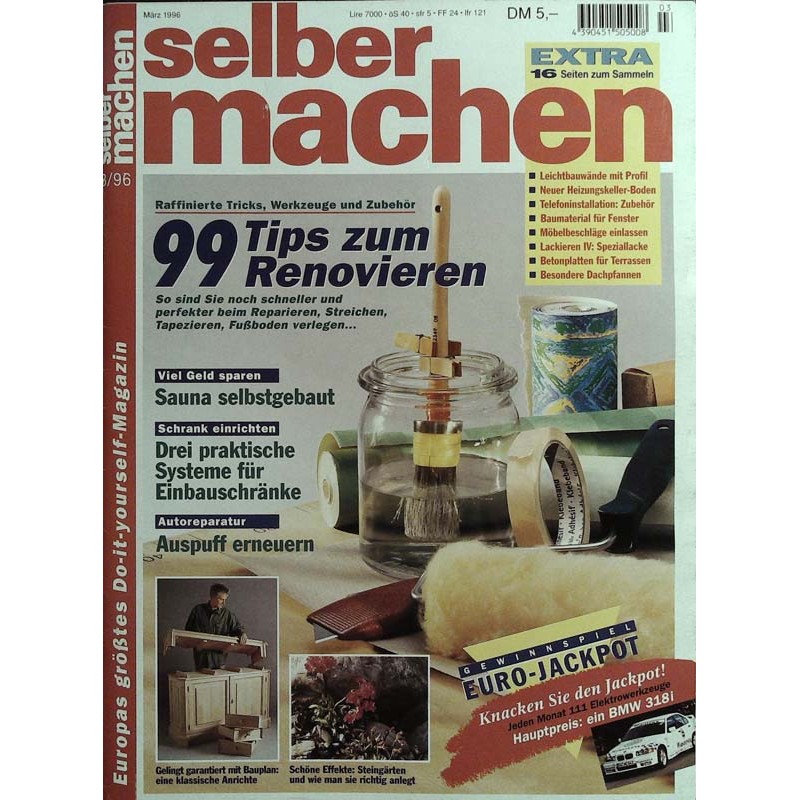 Selber machen 3/96 März 1996 - 99 Tips zum Renovieren