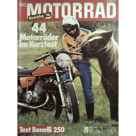 Das Motorrad Nr.26 / 28 Dezember 1974 - Test Benelli 250
