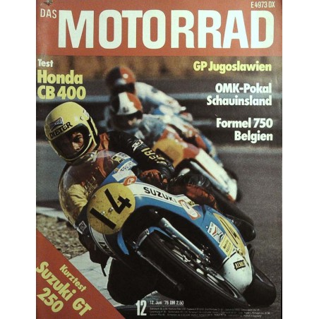 Das Motorrad Nr.12 / 12 Juni 1976 - 500er Suzuki