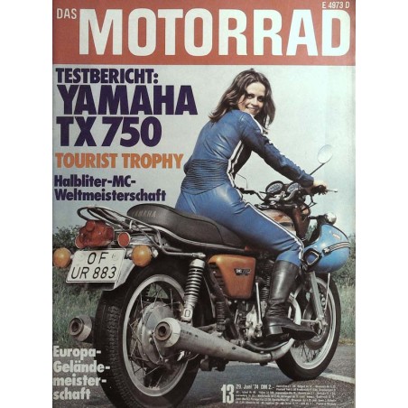 Das Motorrad Nr.13  / 29 Juni 1974 - Yamaha TX 750