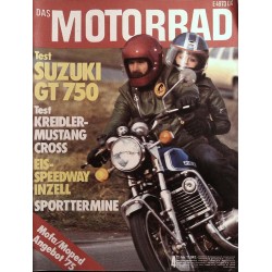 Das Motorrad Nr.4 / 22 Februar 1975 - Suzuki GT 750