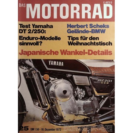 Das Motorrad Nr.25 / 16 Dezember 1972 - Yamaha RZ 201 CCR