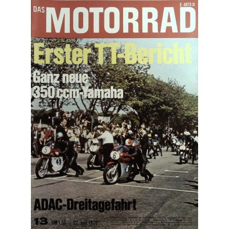 Das Motorrad Nr.13 / 27 Juni 1970 - Erster TT-Bericht