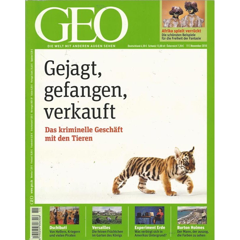Geo Nr. 11 / November 2010 - Gejagt, gefangen, verkauft