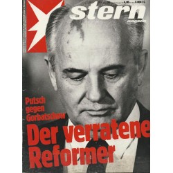 stern Heft Nr.35 / 22 August 1991 - Der verratene Reformer