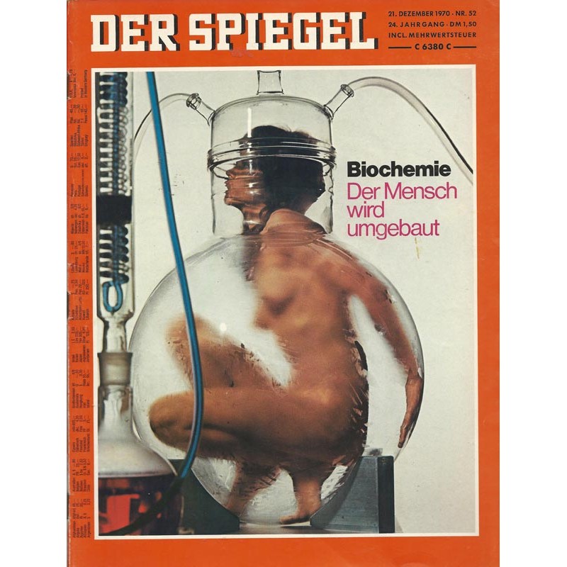 Der Spiegel Nr.52 / 21 Dezember 1970 - Der Mensch wird umgebaut