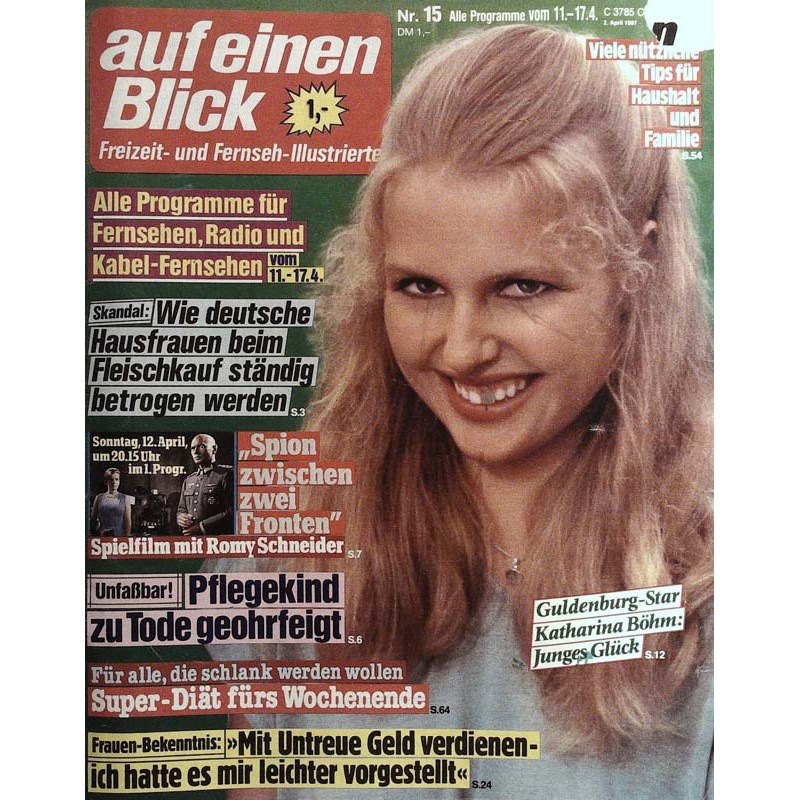 auf einen Blick Nr. 15 / 2 April 1987 - Katharina Böhm
