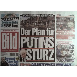 Bild Zeitung Mittwoch, 6 April 2022 - Der Plan für Putins sturz