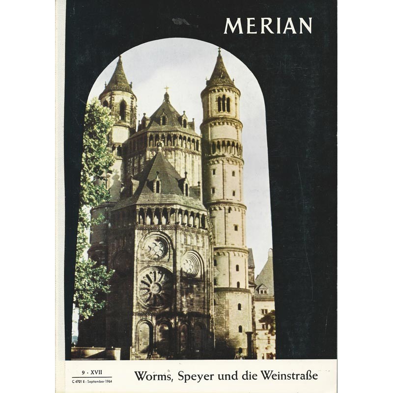 MERIAN Worms, Speyer und die Weinstraße 9/XVII September 1964