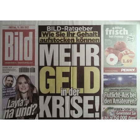 Bild Zeitung Freitag, 15 Juli 2022 - Mehr Geld in der Krise!