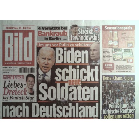 Bild Zeitung Donnerstag, 30 Juni 2022 - Biden schickt Soldaten