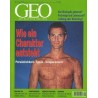 Geo Nr. 8 / August 1998 - Wie ein Charakter entsteht