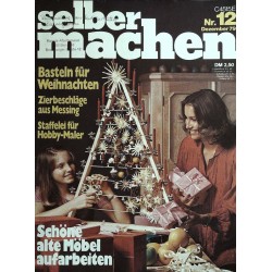 Selber machen Nr. 12 - Dezember 1979 - Basteln für Weihnachten