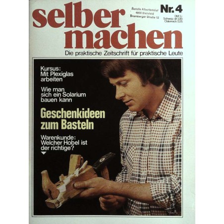 Selber machen Nr. 4 - Jahrgang 1974 - Welcher Hobel?