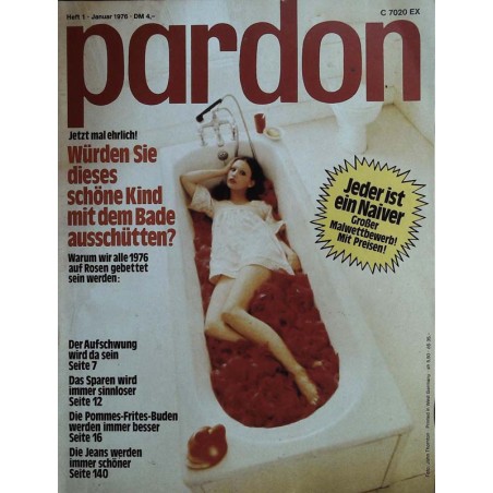 pardon Heft 1 / Januar 1976 - Auf Rosen gebettet