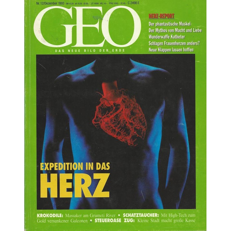 Geo Nr. 12 / Dezember 1993 - Expedition in das Herz