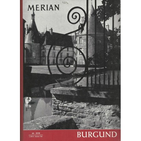 MERIAN Burgrund 10/XVII Oktober 1964