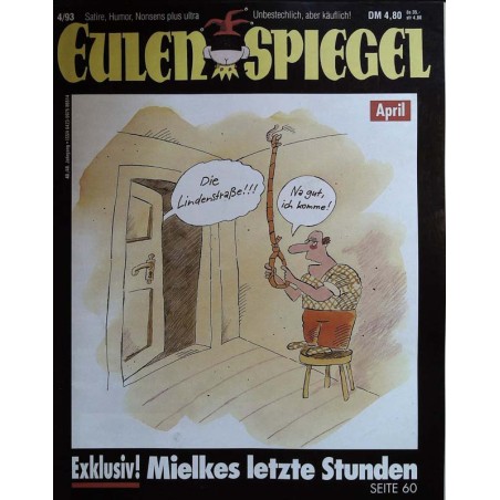 Eulenspiegel 4 / April 1993 - Mielkes letzte Stunden
