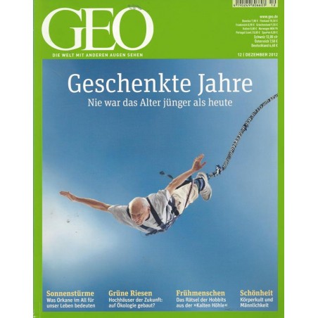 Geo Nr. 12 / Dezember 2012 - Geschenkte Jahre