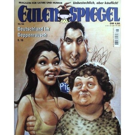 Eulenspiegel 06 / Juni 2000 - Deutschland im Deppenrausch