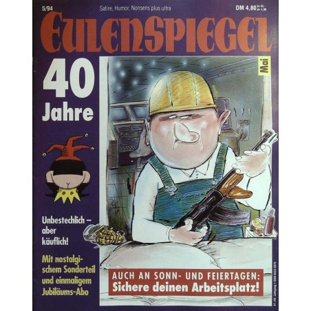 Eulenspiegel 5 / Mai 1994 - Sichere deinen Arbeitplatz!