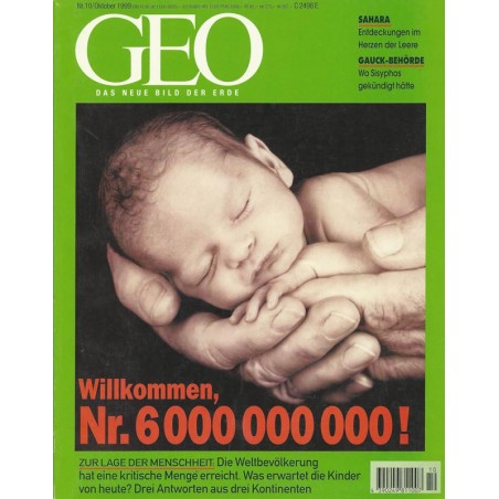 Geo Nr. 10 / Oktober 1999 - Willkommen Nr. 6000 000 000!