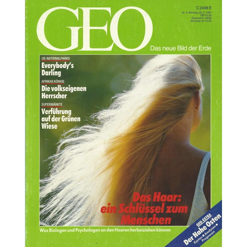 Geo Nr. 4 / April 1991 - Das Haar, ein Schlüssel zum Menschen