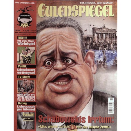 Eulenspiegel 11 / November 2004 - Schabowskis Irrtum