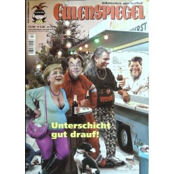 Eulenspiegel 12 / Dezember 2006 - Unterschicht gut drauf!