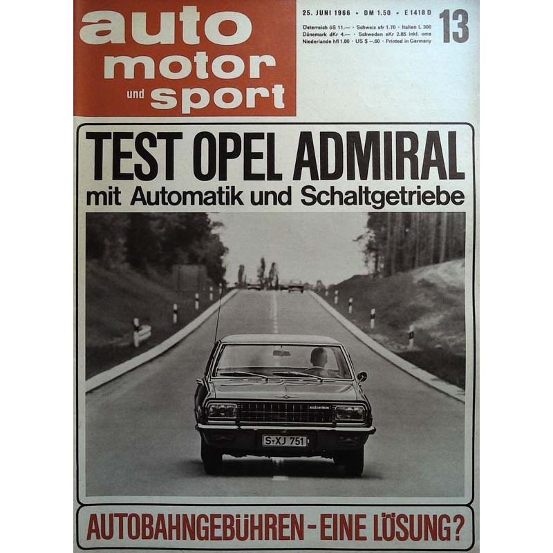 auto motor & sport Heft 13 / 25 Juni 1966 - Test Opel Admiral