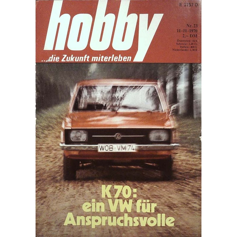Hobby Nr.23 / 11 November 1970 - Volkswagen K70