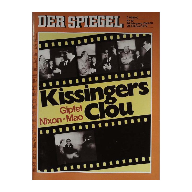 Der Spiegel Nr.10 / 28 Februar 1972 - Kinsingers Clou