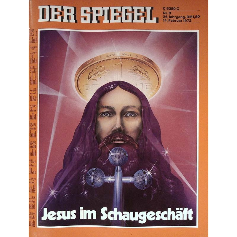 Der Spiegel Nr.8 / 14 Februar 1972 - Jesus im Schaugeschäft