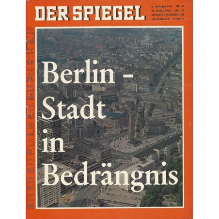 Der Spiegel Nr.42 / 9 Oktober 1967 - Berlin, Stadt in Bedrängnis