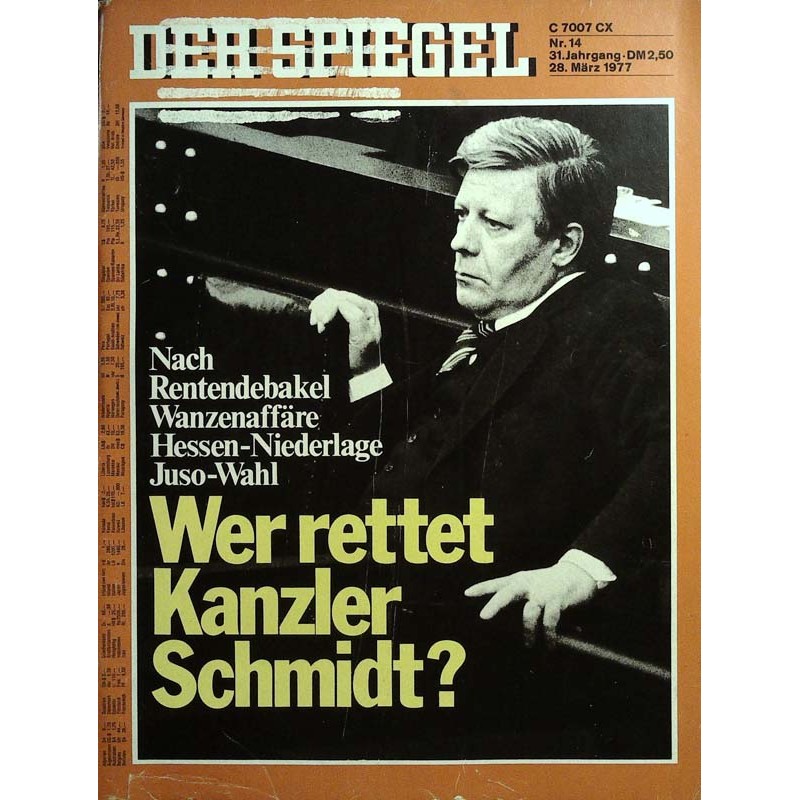 Der Spiegel Nr.14 / 28 März 1977 - Wer rettet Kanzler Schmidt?