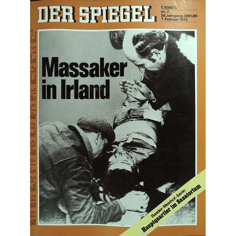 Der Spiegel Nr.7 / 7 Februar 1972 - Massaker in Irland