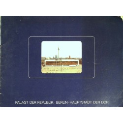 Palast der Republik - Berlin Hauptstadt der DDR Broschüre 1977