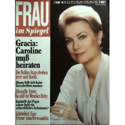 Frau im Spiegel Nr. 17 / 22 April 1982 - Gracia von Monaco