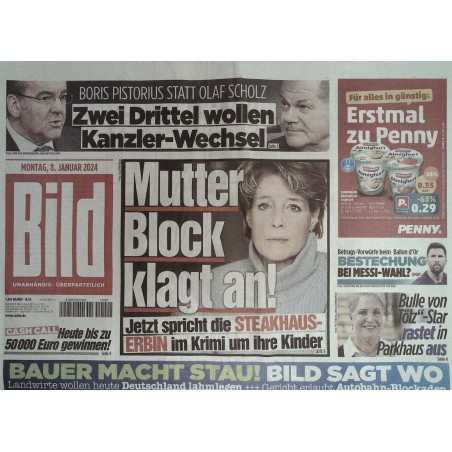 Bild Zeitung Montag, 8 Januar 2024 - Mutter Block klagt an!