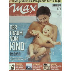 Max Magazin Nr.9 / 11 April 2002 - Der Traum vom Kind