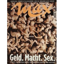 Max Magazin Nr.8 / 17 Juli 2003 - Geld. Macht. Sex.